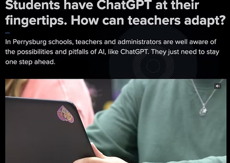 WTOL 11 CBS: Students have ChatGPT at their fingertips. How can teachers adapt?