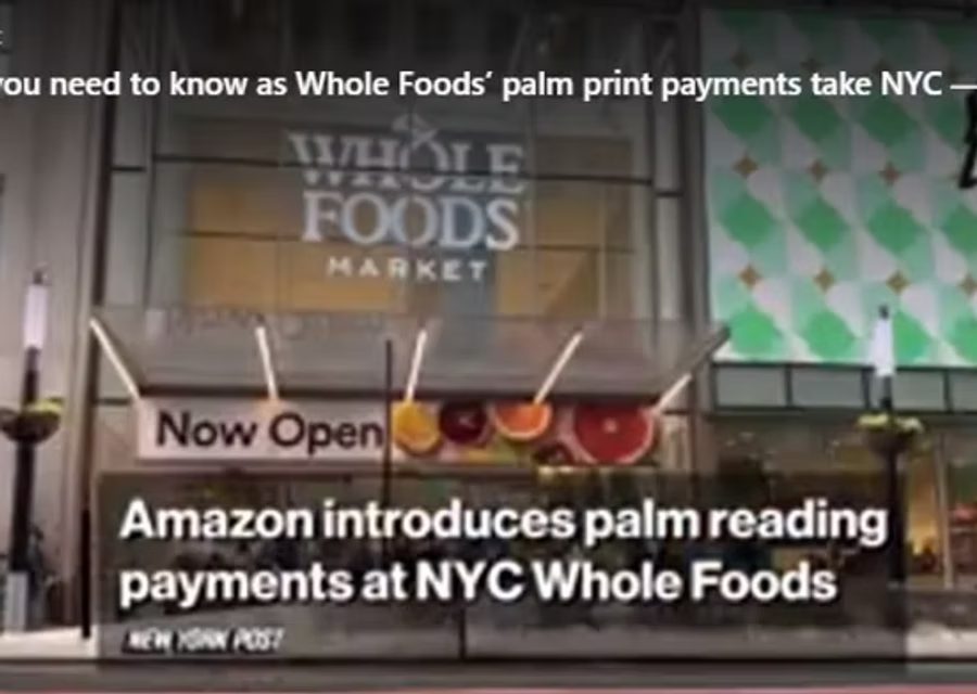New York Post: Whole Foods palm print payments take NYC — and is it safe?